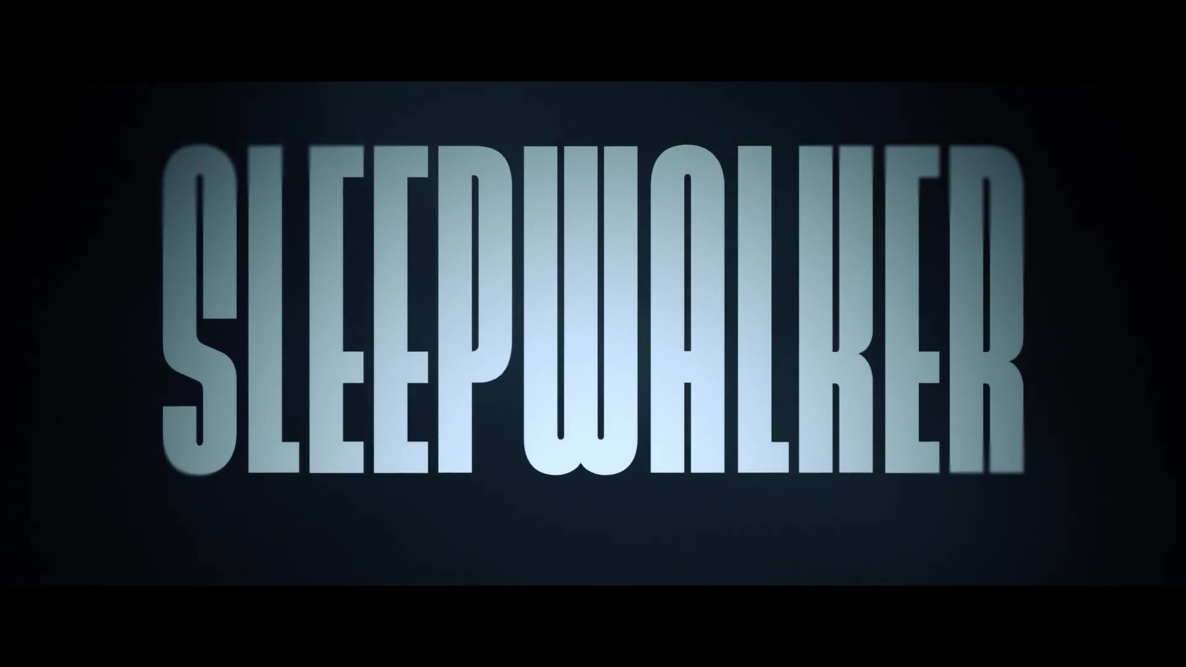 sleepwalker_4k_trailer_000245.jpg sleepwalker_4k_trailer_000245.jpg